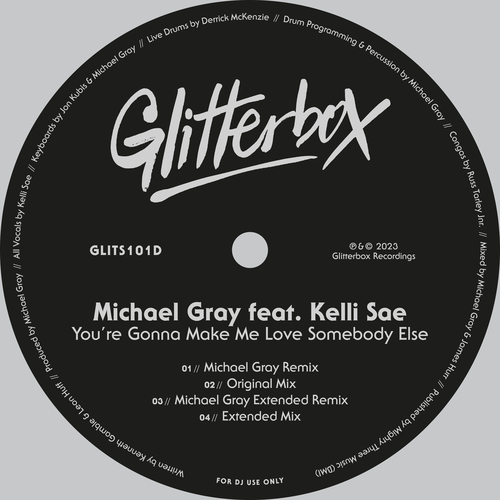 Michael Gray - You’re Gonna Make Me Love Somebody Else (feat. Kelli Sae) [826194621193]